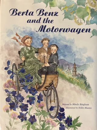 Berta Benz and the Motorwagon.