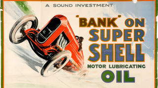 Shell poster number 73, Bank on Shell Racing Car by Norman Keene. Painting of a man driving a red racing car, text reads; "Bank on Super Shell Motor Lubricating Oil - A sound investment".