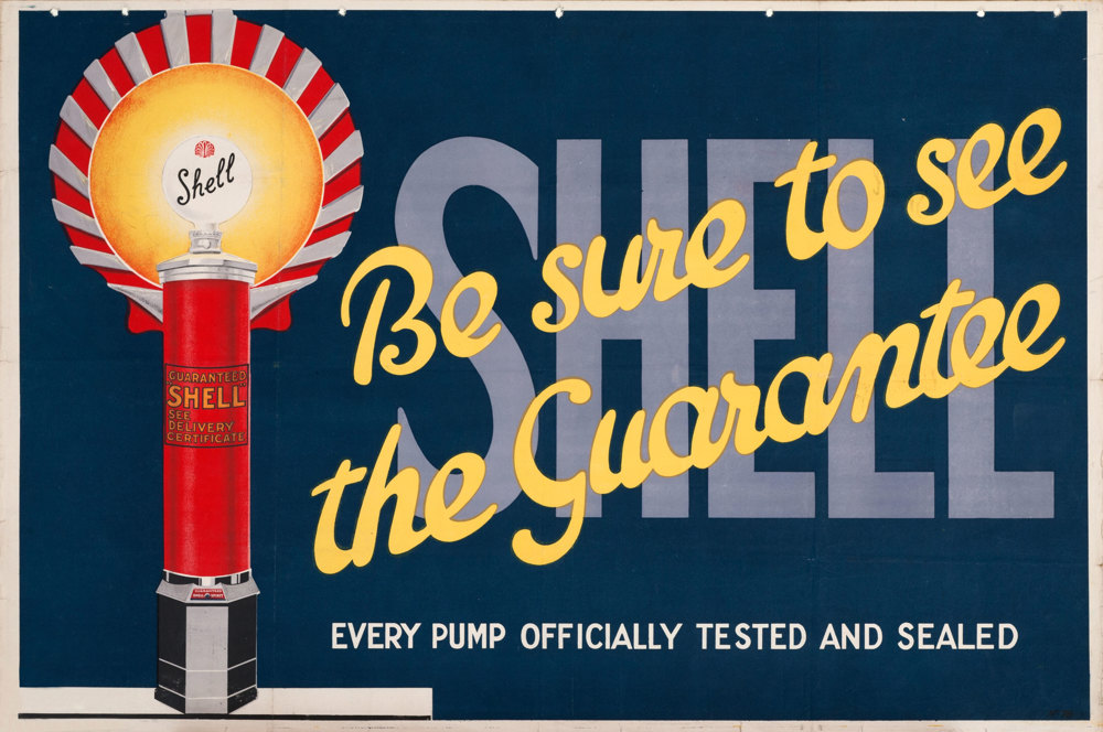 Shell poster number 78, Shell Pump - Be sure to see the guarantee (1924), Shell Studios. Painting of a Shell petrol pump, text reads "Be sure to see the guarantee, every pump officially tested and sealed".